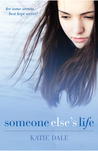 Someone Else's Life Someone Else's Life