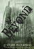 Beyond: A Ghost Story (Hardcover)