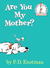 Are You My Mother? (Hardcover)