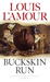 Buckskin Run by Louis L'Amour
