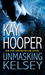 Unmasking Kelsey (Paperback)