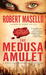 The Medusa Amulet (Paperback)