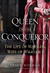 Queen of the Conqueror: The...