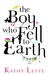 The Boy Who Fell To Earth (Paperback)