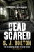 Dead Scared (Paperback)