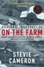 On the Farm: Robert William Pickton and the Tragic Story of Vancouver's Missing Women (Paperback)