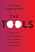 The Tools: Transform Your Problems into Courage, Confidence, and Creativity (Hardcover)