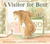 A Visitor for Bear (Paperback)