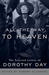 All the Way to Heaven: The ...
