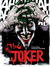 The Joker: A Visu...