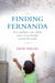 Finding Fernanda: Two Mothers, One Child, and a Cross-Border Search for Truth (Paperback)