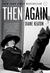 Then Again (Paperback)