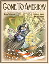 Gone to Amerikay Gone to Amerikay