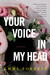 Your Voice in My Head: A Memoir (Paperback)