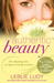Authentic Beauty: The Shaping of a Set-Apart Young Woman (Paperback)