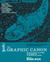 The Graphic Canon, Vol. 1: From the Epic of Gilgamesh to Shakespeare to Dangerous Liaisons