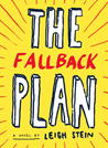 The Fallback Plan by Leigh Stein
