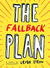 The Fallback Plan
