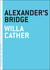 Alexander's Bridge (Paperback)