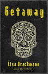 Getaway by Lisa Brackmann