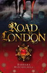 Road to London Road to London