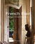 French Flair: Modern Vintage Interiors