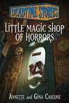 Little Magic Shop of Horrors: Deadtime Stories
