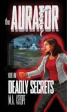 Deadly Secrets by M.A. Kropf Deadly Secrets by M.A. Kropf