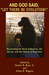 And God Said, 'Let There Be Evolution!:' Reconciling The Book Of Genesis, The Qur'an, And The Theory Of Evolution