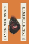 Hemlock Grove Reflections On The Motive Power Of Fire
