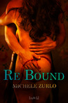 Re/Bound by Michele Zurlo