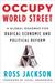Occupy World Street: A Global Roadmap for Radical Economic and Political Reform