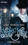 Steam & Magic - Feuerspiel (Gaslight Chronicles, #1)