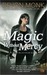 Magic Without Mercy (Allie Beckstrom, #8)