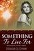 Something to Live For (Moonlight Dating, #1)
