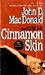 Cinnamon Skin (Mass Market Paperback)