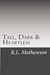 Tall, Dark & Heartless (Pyte/Sentinel, #3)