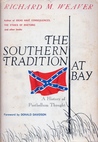 The Southern Tradition at Bay: A History of Postbellum Thought