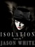 Isolation: Stories