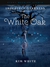 The White Oak (Imperfect Darkness, #1)