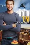 Hold 'Em (Vegas Top Guns, #3) Hold 'Em (Vegas Top Guns, #3)
