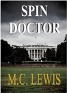 Spin Doctor by M.C. Lewis