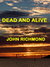 Dead And Alive