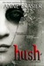 Hush by Anne Frasier Hush by Anne Frasier