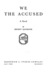 We, the Accused