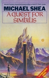 A Quest For Simbilis by Michael Shea A Quest For Simbilis by Michael Shea