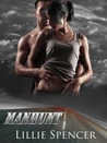 Manhunt by Lillie Spencer Manhunt by Lillie Spencer