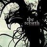 The Rebirth