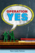 Operation Yes (Paperback)