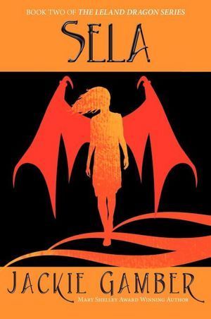 Sela (Leland Dragon Series #2)